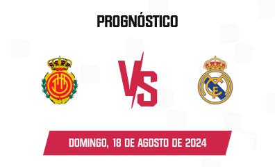 Prognóstico RCD Mallorca x Real Madrid