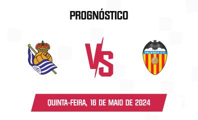 Prognóstico Real Sociedad x Valencia CF