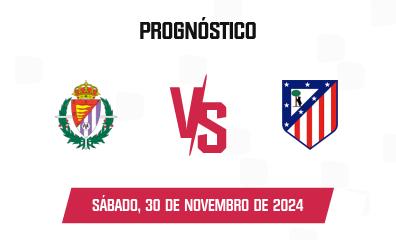 Palpite Real Valladolid x Atlético Madrid