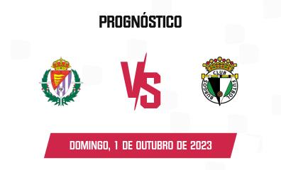 Prognóstico Real Valladolid x Burgos CF