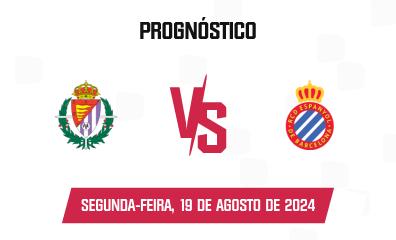 Prognóstico Real Valladolid x RCD Espanyol