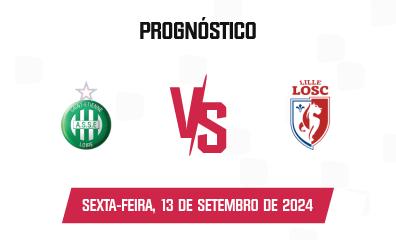 Prognóstico Saint-Étienne x Lille