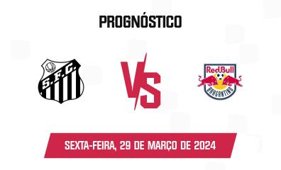 Prognóstico Santos x RB Bragantino