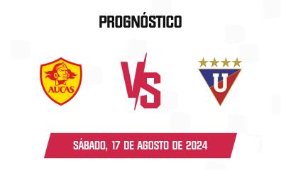 Prognóstico SD Aucas x LDU Quito