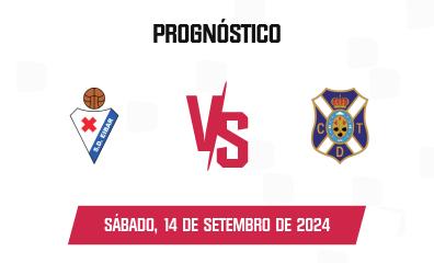 Prognóstico SD Eibar x CD Tenerife