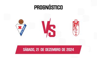 Prognóstico SD Eibar x Granada CF