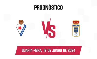 Prognóstico SD Eibar x Real Oviedo