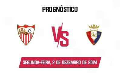 Prognóstico Sevilla FC x CA Osasuna