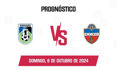 Prognóstico Shinnik x Yenisey