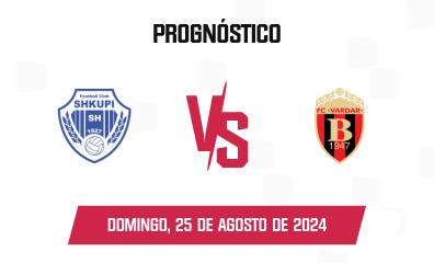 Prognóstico Shkupi x Vardar