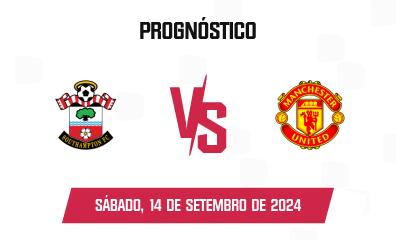 Prognóstico Southampton x Manchester United