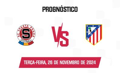 Prognóstico Sparta Praha x Atlético Madrid