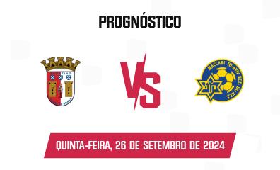 Prognóstico Sporting Braga x Maccabi Tel Aviv