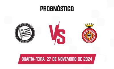 Prognóstico Sturm Graz x Girona FC