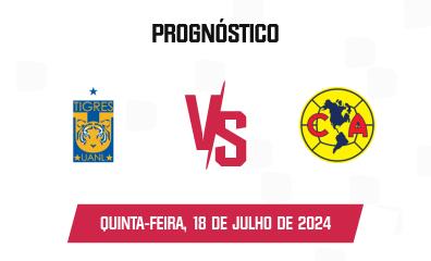 Palpite Tigres UANL x América