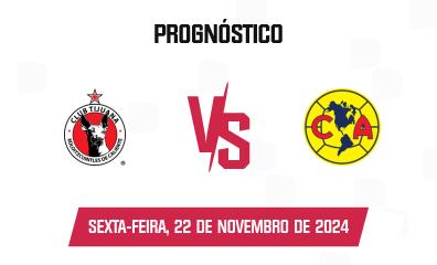 Prognóstico Tijuana x América