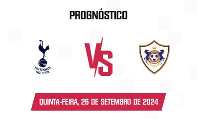 Prognóstico Tottenham Hotspur x Qarabağ