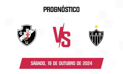 Prognóstico Vasco da Gama x Atlético Mineiro