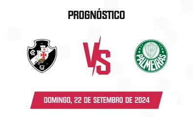 Prognóstico Vasco da Gama x Palmeiras