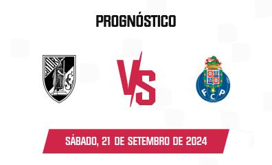 Prognóstico Vitória Guimarães x Porto