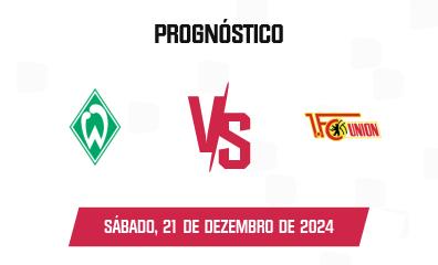 Prognóstico Werder Bremen x Union Berlin