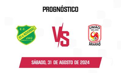 Prognóstico XV de Jau x União São João